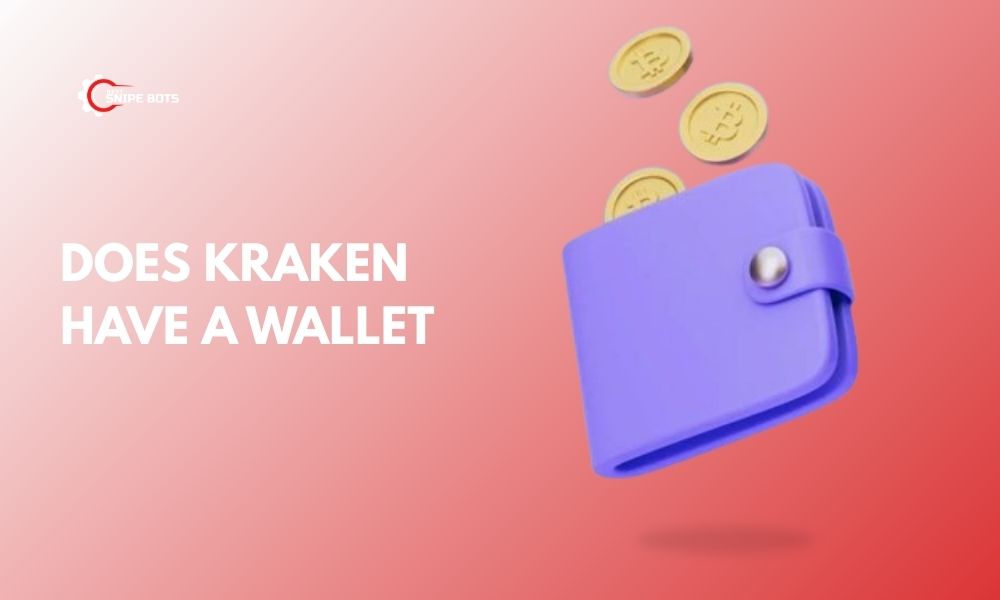 Does Kraken have a wallet
